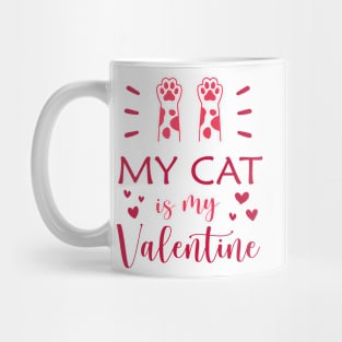 My Cat Is My Valentine Cute Cat's Feet Design For Couples Mug